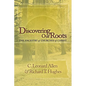 Discovering Our Roots: The Ancestry of Churches of Christ - Paperback