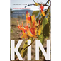 Kin: Thinking with Deborah Bird Rose - Hardcover