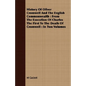 History Of Oliver Cromwell And The English Commonwealth: From The Execution Of Charles The First To The Death Of Cromwell: In Two Volumes - Paperback