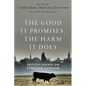 The Good It Promises, the Harm It Does: Critical Essays on Effective Altruism - Paperback