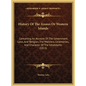 History Of The Azores Or Western Islands: Containing An Account Of The Government, Laws, And Religion, The Manners, Ceremonies, And Character Of The I - Hardcover