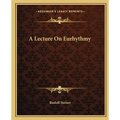 A Lecture On Eurhythmy - Paperback