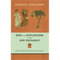 Jews and Anti-Judaism in the New Testament: Decision Points and Divergent Interpretations - Paperback