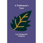 A Nobleman's Nest - Paperback