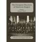 The European Discovery of American Surgery: Volume 2: Surgical "Mecca" - Hardcover