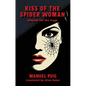 Kiss of the Spider Woman: adapted for the stage - Paperback