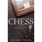 Chess: Master the Ancient Game of Chess! Learn Basic Tactics, Openings and Essential Chess Strategies - Hardcover