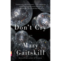 Don't Cry - Paperback