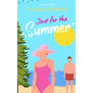 Just for the Summer - Paperback
