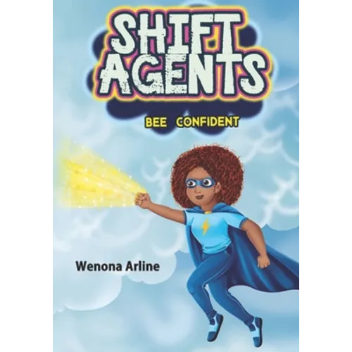 Shift Agents: Bee Confident - Paperback