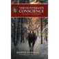 The Huntsman's Conscience: Devotionals for the Brotherhood - Hardcover