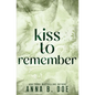Kiss To Remember: Special Edition - Paperback