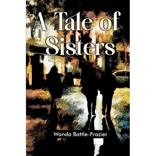 A Tale of Sisters - Paperback