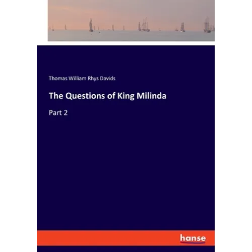 The Questions of King Milinda: Part 2 - Paperback