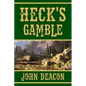 Heck's Gamble: Heck and Hope, Book 4 - Paperback