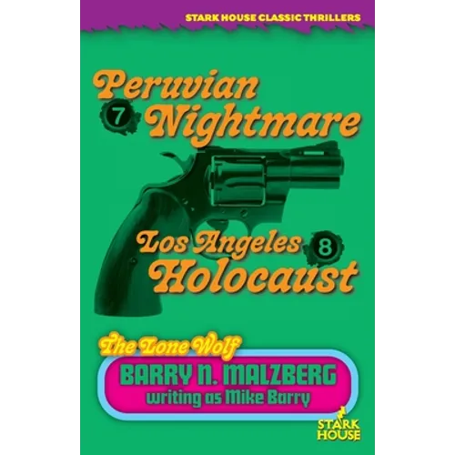Lone Wolf #7: Peruvian Nightmare / Lone Wolf #8: Los Angeles Holocaust - Paperback