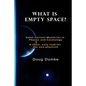 What is Empty Space? - Paperback