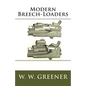 Modern Breech-Loaders - Paperback
