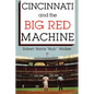 Cincinnati and the Big Red Machine - Paperback