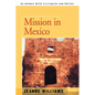 Mission in Mexico - Paperback