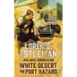 White Desert and Port Hazard - Paperback