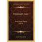 Immanuel's Land: And Other Pieces (1876) - Paperback