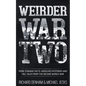 Weirder War Two - Paperback