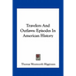 Travelers And Outlaws: Episodes In American History - Paperback