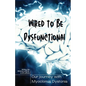 Wired to be Dysfunctional: Our Journey with Myoclonus Dystonia - Paperback