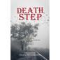 Death Step: I Died at 7:42 A.M. - Paperback