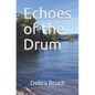 Echoes of the Drum - Paperback