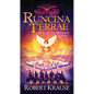 Runcina Terrae: Rise of The Phoenix - Paperback