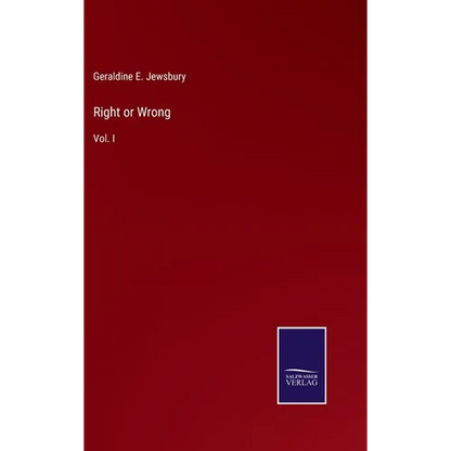 Right or Wrong: Vol. I - Hardcover