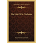 The Life of St. Nicholas - Paperback