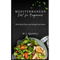Mediterranean Diet for Beginners - Paperback