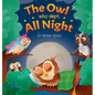 The Owl Who Slept All Night: Moon Diaries of a Sun Loving Owl - Hardcover