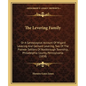 The Levering Family: Or a Genealogical Account of Wigard Levering and Gerhard Levering, Two of the Pioneer Settlers of Roxborough Township, - Paperback