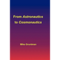 From Astronautics to Cosmonautics - Paperback