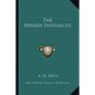 The Hebrew Patriarchs - Paperback