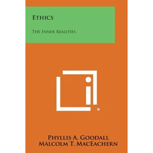 Ethics: The Inner Realities - Paperback