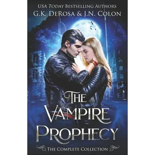 The Vampire Prophecy: The Complete Collection - Paperback