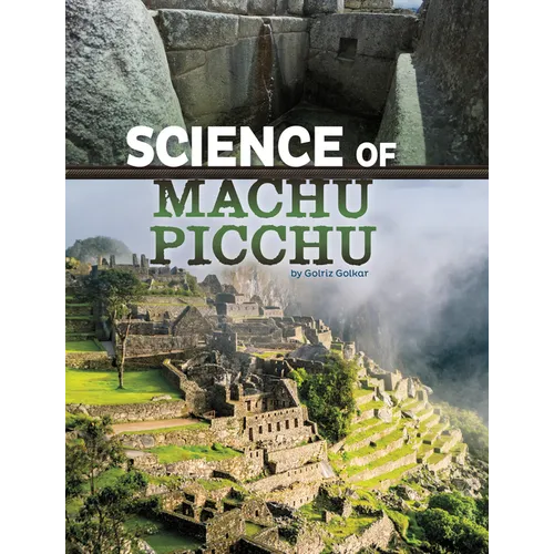 Science of Machu Picchu - Hardcover