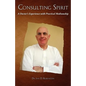 Consulting Spirit: A Doctor's Experience with Practical Mediumship - Paperback