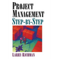 Project Management Step-By-Step - Paperback