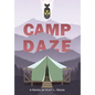 Camp Daze - Hardcover