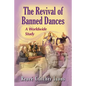 Revival of Banned Dances: A Worldwide Study - Paperback