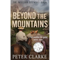 Beyond the Mountains: The William Stewart Saga - Paperback