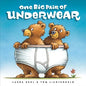 One Big Pair of Underwear - Hardcover