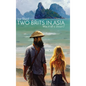 Two Brits In Asia: Was it all a dream? - Hardcover