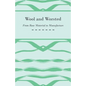 Wool and Worsted - From Raw Material to Manufacture - Paperback